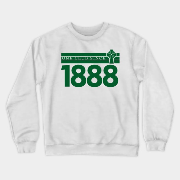 One Club Since 1888 Crewneck Sweatshirt by TeesForTims